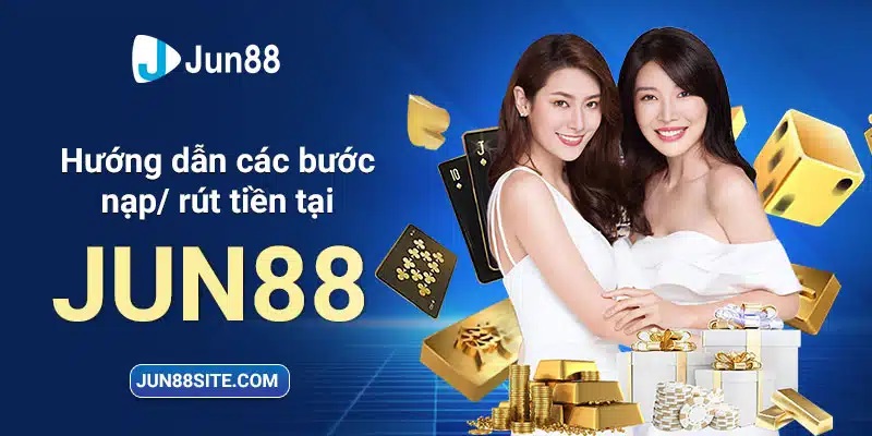 Chi tiết các bước nạp rút nhanh chóng